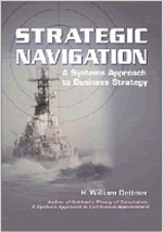 Strategic Navigation: A Systems Approach to Business Strategy